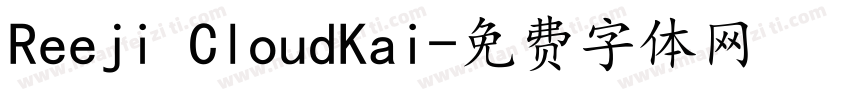Reeji CloudKai字体转换